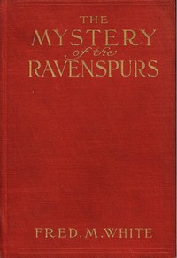 Cover of The Mystery of the Ravenspurs A Romance and Detective Story of Thibet and England — Story, Setting & Ideas