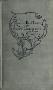 Cover of Rancho Del Muerto, and Other Stories of Adventure by Various Authors, from "Outing" — Key Ideas to Explore