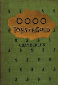 Cover of 6,000 Tons of Gold — Themes and Context