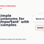 Simple Synonyms for ‘important’ with Examples