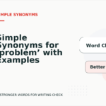 Simple Synonyms for ‘problem’ with Examples