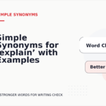 Simple Synonyms for ‘explain’ with Examples