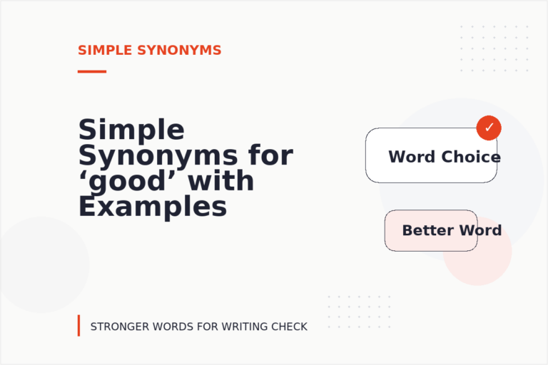 Simple Synonyms for ‘good’ with Examples