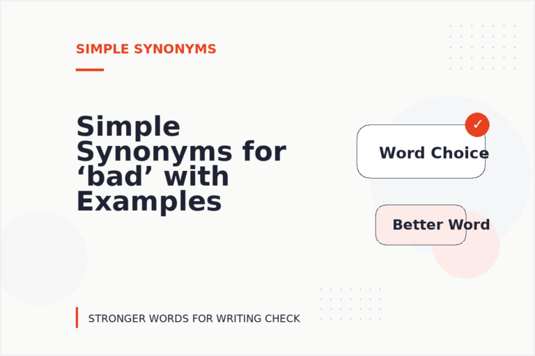 Simple Synonyms for ‘bad’ with Examples Simple Synonyms for ‘bad’ with Examples