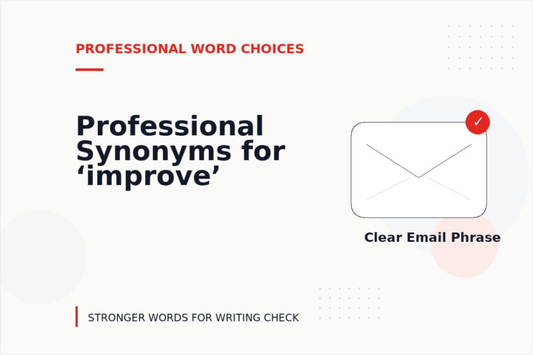 Professional Synonyms for ‘improve’ Professional Synonyms for ‘improve’
