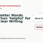 Better Words Than ‘helpful’ for Clear Writing