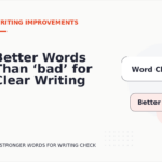 Better Words Than ‘bad’ for Clear Writing